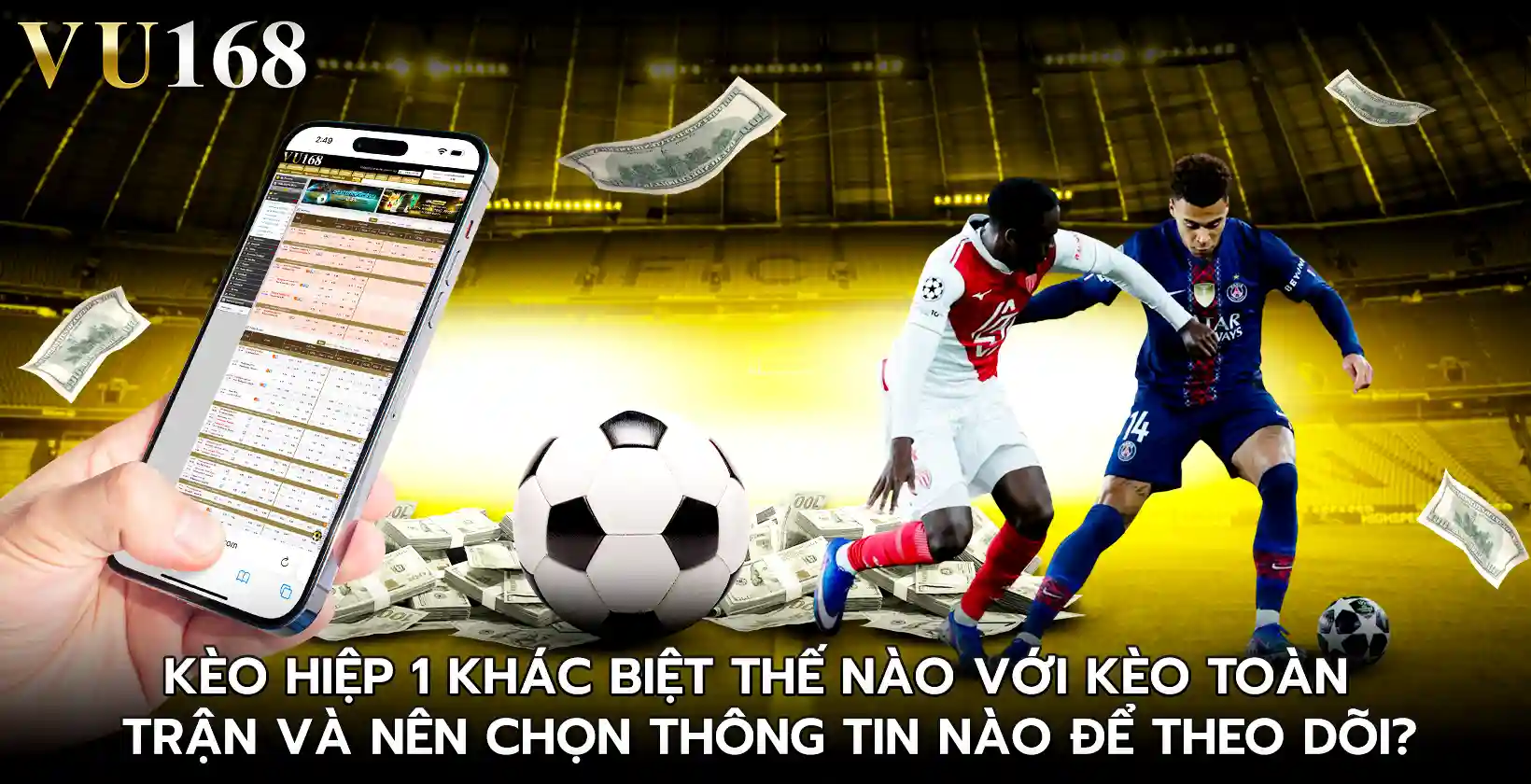 kèo hiệp 1