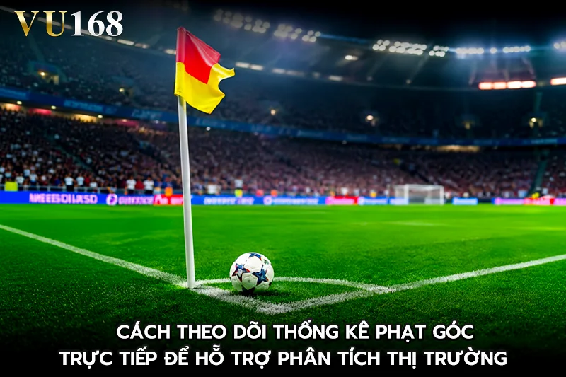 Cách xem kèo phạt góc