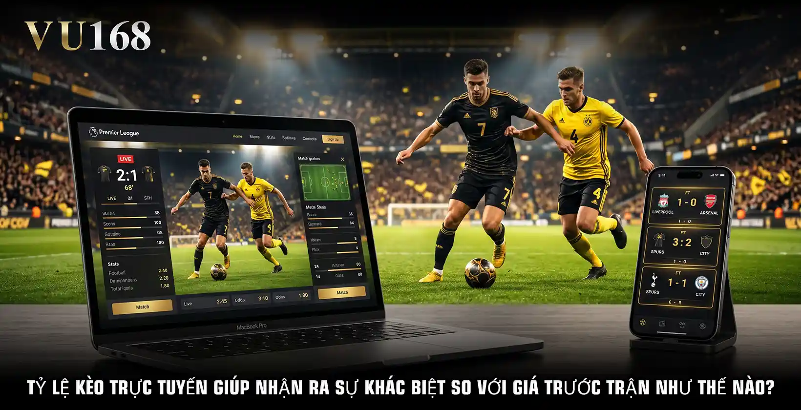 Tỷ lệ kèo trực tuyến